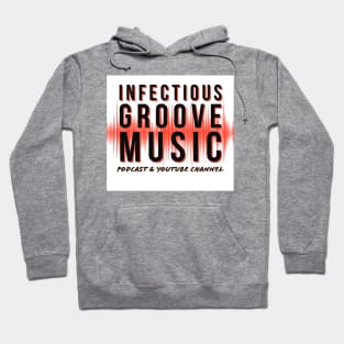 Infectious Groove Podcast New Logo Black Lettering Hoodie